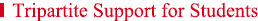 Tripartite Support for Students